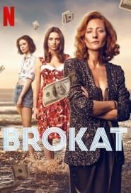 Brokat saison 1 poster