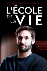 L’École de la vie saison 1 poster