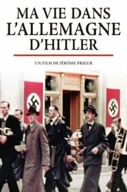 Ma Vie dans l’Allemagne d’Hitler 