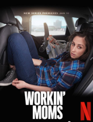 Workin’ Moms